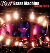 CD Brass Machine Live in Disneyland Paris